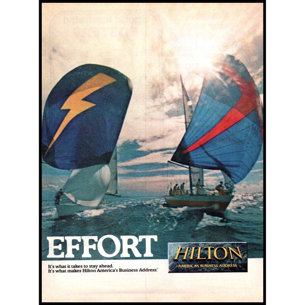 1985 Hilton Hotels "Effort" Vintage Print Ad Yachting Sailing Sail Boat Wall Art